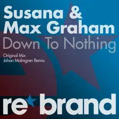Down To Nothing - EP by Susana & Max Graham album reviews, ratings, credits