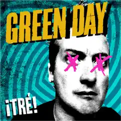 ¡Tré! by Green Day album reviews, ratings, credits