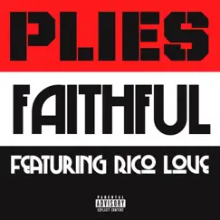 Faithful (feat. Rico Love) Song Lyrics