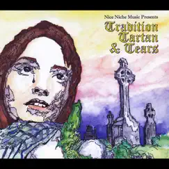 Tradition, Tartan, & Tears (feat. Tamra Hayden) by Tradition, Tartan, & Tears album reviews, ratings, credits