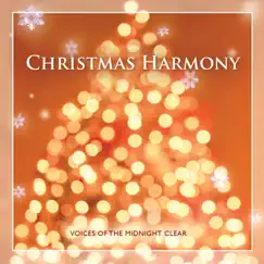 Christmas Harmony by Voices of the Midnight Clear album reviews, ratings, credits