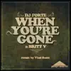 When You're Gone (Vlad Rusu Remix) song lyrics