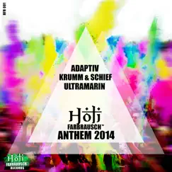 Holi Farbrausch Anthem 2014 (Radio Edit) Song Lyrics