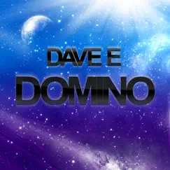 Domino - Single by Dave E album reviews, ratings, credits