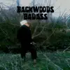 Backwoods Badass - Single album lyrics, reviews, download