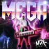 Mega - Single album lyrics, reviews, download