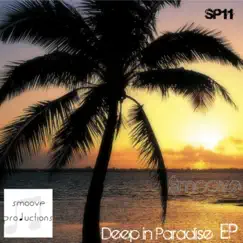 Deep in Paradise by Smoove album reviews, ratings, credits
