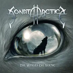 The Wolves Die Young - Single by Sonata Arctica album reviews, ratings, credits