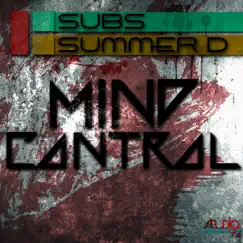 Mind Control - EP by Subs & Summer D. album reviews, ratings, credits