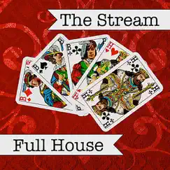 Full House - EP by The Stream album reviews, ratings, credits