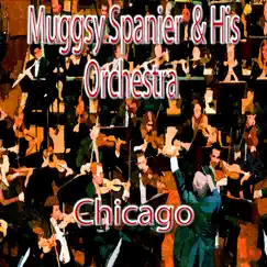 Chicago by Muggsy Spanier and His Orchestra album reviews, ratings, credits