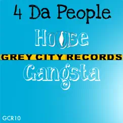 House Gangsta - Single by 4 Da People album reviews, ratings, credits