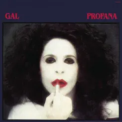 Profana by Gal Costa album reviews, ratings, credits