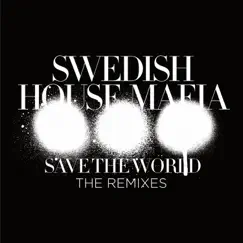 Save the World (An21 & Max Vangeli Remix) Song Lyrics