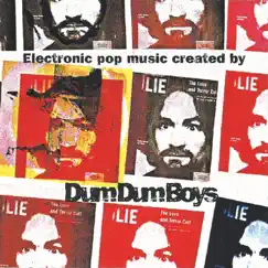 Electronic Pop Music by Dum Dum Boys album reviews, ratings, credits