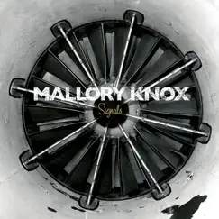 Signals by Mallory Knox album reviews, ratings, credits