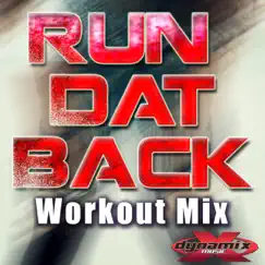 Run Dat Back (Dynamix Extended Workout Mix) - Single by Jazmine album reviews, ratings, credits