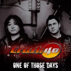 One of Those Days - Single by Crush 40 album reviews, ratings, credits