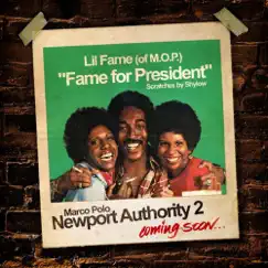 Fame For President (Instrumental) [feat. Lil Fame] Song Lyrics