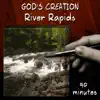 River Rapids (90 Minutes) album lyrics, reviews, download