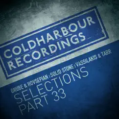 Markus Schulz Presents: Coldharbour Selections, Pt. 33 - Single by Grube & Hovsepian, Solid Stone & Vassilakis & Tarr album reviews, ratings, credits
