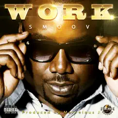 Work - Single by Smoov album reviews, ratings, credits