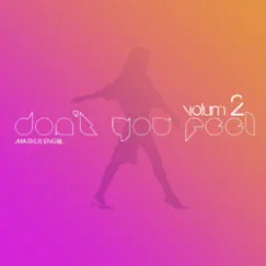 Don't You Feel, Vol. 2 (Carlos Mendes Remix) Song Lyrics