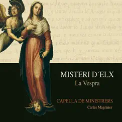 Misteri d'Elx. La Vespra by Capella De Ministrers & Carles Magraner album reviews, ratings, credits