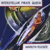 Interstellar Pirate Queen album lyrics, reviews, download