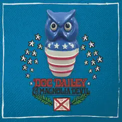 Catch the Presidents by Doc Dailey & Magnolia Devil album reviews, ratings, credits