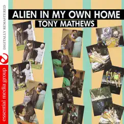 Alien In My Own Home (Remastered) Song Lyrics