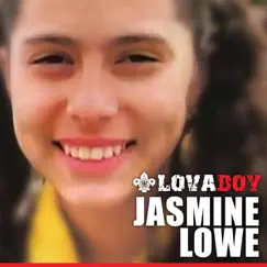 Jasmine Lowe Song Lyrics