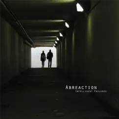 Intelligent Failures by Abreaction album reviews, ratings, credits