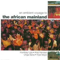 An Ambient Voyage to the African Mainland by Mzungi L'Enchanteur & Granaria album reviews, ratings, credits