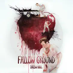 Fallow Ground - EP by Drew Hall album reviews, ratings, credits