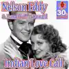 Indian Love Call (Remastered) - Single album lyrics, reviews, download