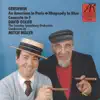 Gershwin: An American in Paris, Rhapsody in Blue, Concerto in F album lyrics, reviews, download