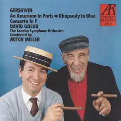Gershwin: An American in Paris, Rhapsody in Blue, Concerto in F by Mitch Miller, David Golub & London Symphony Orchestra album reviews, ratings, credits