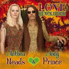 Love Revolution by Anthea Neads & Andy Prince album reviews, ratings, credits