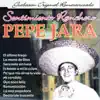 El Sentimiento Ranchero De Pepe Jara album lyrics, reviews, download