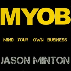 Mind Your Own Business Song Lyrics