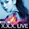 G.E.M. X.X.X. Live album lyrics, reviews, download