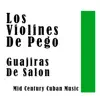 Guajiras De Salon: Mid Century Cuban Music album lyrics, reviews, download