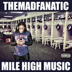 Mile High Music by Themadfanatic album reviews, ratings, credits