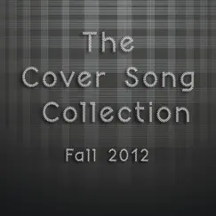 The Cover Song Collection - Fall 2012 by Winston Apple album reviews, ratings, credits