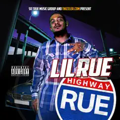 Highway Rue by Lil Rue album reviews, ratings, credits