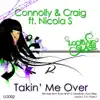 Takin Me Over (Remixes) [feat. Nicola S] - EP album lyrics, reviews, download