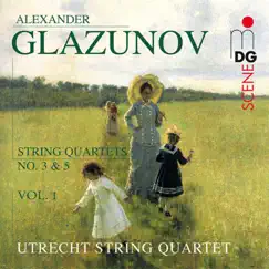 Glazunov: String Quartets, Vol. 1 by Utrecht String Quartet album reviews, ratings, credits