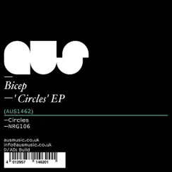 Circles - Single by Bicep album reviews, ratings, credits
