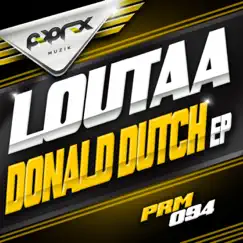 Donald Dutch EP by Loutaa album reviews, ratings, credits